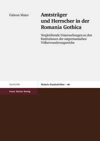 Produktbild: Amtstr&auml;ger und Herrscher in der Romania Gothica