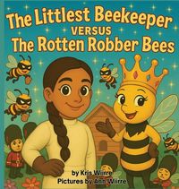 Produktbild: The Littlest Beekeeper Versus The Rotten Robber Bees