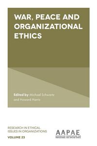 Produktbild: War, Peace and Organizational Ethics