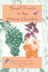 Produktbild: Small Fruits in the Home Garden