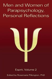 Produktbild: Men and Women of Parapsychology, Personal Reflections, Esprit Volume 2