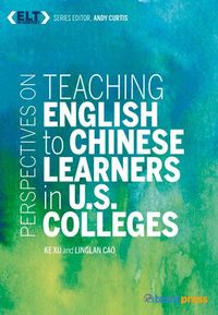 Produktbild: Perspectives on Teaching English to Chinese Learners in U.S. Colleges