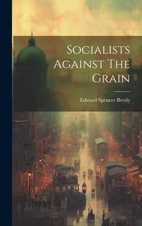 Produktbild: Socialists Against The Grain