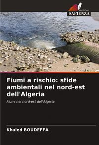Produktbild: Fiumi a rischio: sfide ambientali nel nord-est dell'Algeria