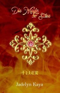 Produktbild: Die Magie der Steine: Feuer