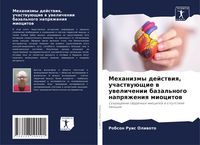 Produktbild: Mehanizmy dejstwiq, uchastwu&uuml;schie w uwelichenii bazal'nogo naprqzheniq miocitow