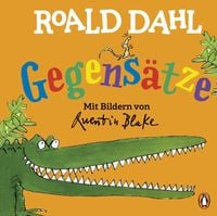 Produktbild: Roald Dahl &ndash; Gegens&auml;tze