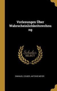 Produktbild: Vorlesungen &Uuml;ber Wahrscheinlichkeitsrechnung
