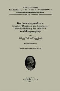 Produktbild: Das Erstarkungswachstum krautiger Dikotylen, mit besonderer Ber&uuml;cksichtigung der prim&auml;rem Verdickungsvorg&auml;nge
