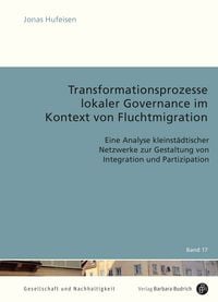 Produktbild: Transformationsprozesse lokaler Governance im Kontext von Fluchtmigration