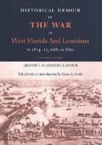 Produktbild: Historical Memoir of the War in West Florida and Louisiana in 1814-15