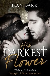 Produktbild: His Darkest Flower: Mina & Dorian