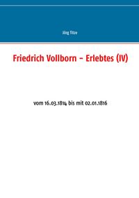 Produktbild: Friedrich Vollborn - Erlebtes (IV)
