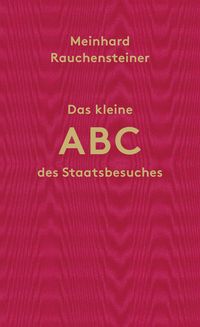 Produktbild: Das kleine ABC des Staatsbesuches