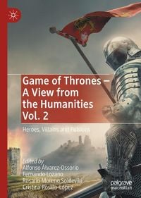 Produktbild: Game of Thrones - A View from the Humanities Vol. 2