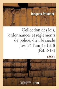 Produktbild: Collection des lois, ordonnances et r&egrave;glements de police. S&eacute;rie 2