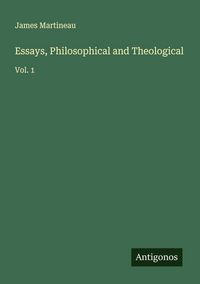 Produktbild: Essays, Philosophical and Theological