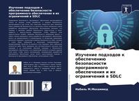 Produktbild: Izuchenie podhodow k obespecheni&uuml; bezopasnosti programmnogo obespecheniq i ih ogranichenij w SDLC