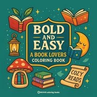 Produktbild: Bold & Easy A Book Lovers Coloring Book