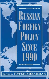 Produktbild: Russian Foreign Policy Since 1990