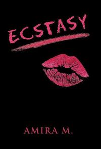Bild vom Artikel Ecstasy vom Autor Amira M.