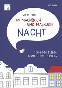 Mitmachbuch und Malbuch NACHT. 4-7 Jahre