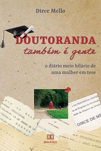 Produktbild: Doutoranda tamb&eacute;m &eacute; gente