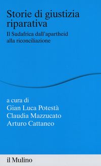 Produktbild: Storie di giustizia riparativa. Il Sudafrica dall'apartheid alla riconciliazione