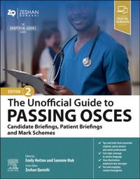 Produktbild: The Unofficial Guide to Passing OSCEs: Candidate Briefings, Patient Briefings and Mark Schemes