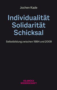 Produktbild: Individualit&auml;t, Solidarit&auml;t, Schicksal