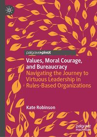 Produktbild: Values, Moral Courage, and Bureaucracy