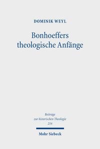 Produktbild: Bonhoeffers theologische Anf&auml;nge