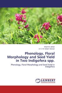 Produktbild: Phenology, Floral Morphology and Seed Yield in Two Indigofera spp.