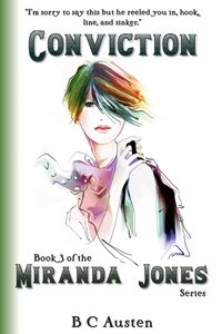 Produktbild: Miranda Jones, Book 3. Conviction (Miranda Jones' Odyssey, #3)
