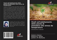Produktbild: Studi sull'adattamento della pianta di pomodoro allo stress da temperatura