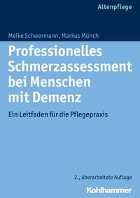 Produktbild: Professionelles Schmerzassessment bei Menschen mit Demenz