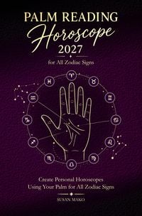 Produktbild: Palm Reading Horoscope 2027 for All Zodiac Signs