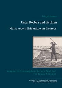 Produktbild: Unter Robben und Eisb&auml;ren. Meine ersten Erlebnisse im Eismeer