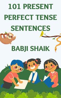 Produktbild: 101 Present Perfect Tense Sentences
