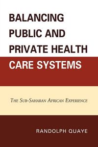 Produktbild: Balancing Public and Private Health Care Systems
