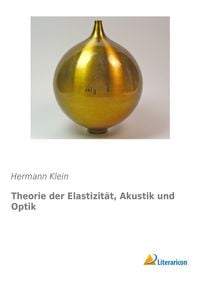 Produktbild: Theorie der Elastizit&auml;t, Akustik und Optik