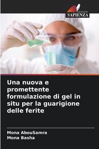 Produktbild: Una nuova e promettente formulazione di gel in situ per la guarigione delle ferite