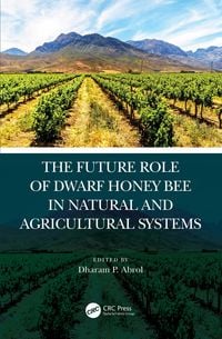 Produktbild: The Future Role of Dwarf Honey Bees in Natural and Agricultural Systems
