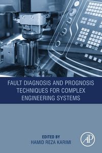 Produktbild: Fault Diagnosis and Prognosis Techniques for Complex Engineering Systems