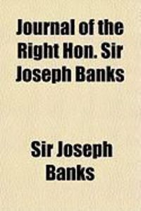 Produktbild: Journal of the Right Hon. Sir Joseph Banks