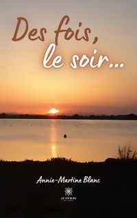 Produktbild: Des fois, le soir...