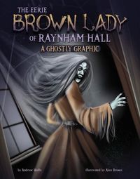 Produktbild: The Eerie Brown Lady of Raynham Hall