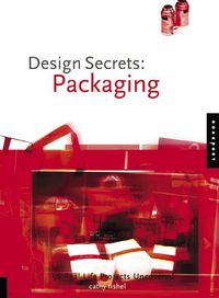 Produktbild: Design Secrets: Packaging: 50 Real-Life Projects Uncovered