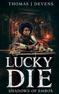 Produktbild: Lucky Die (Shadows of Emros, #1)