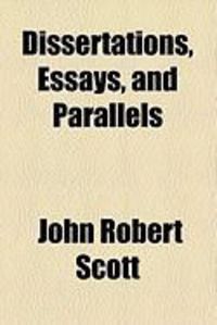 Produktbild: Dissertations, Essays, and Parallels